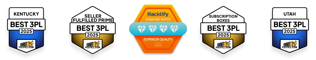 Fulfill.com Best 3PL 2025 (Kentucky, Utah, Seller Fulfilled Prime, Subscription Boxes) and Racklify Diamond Rated awards